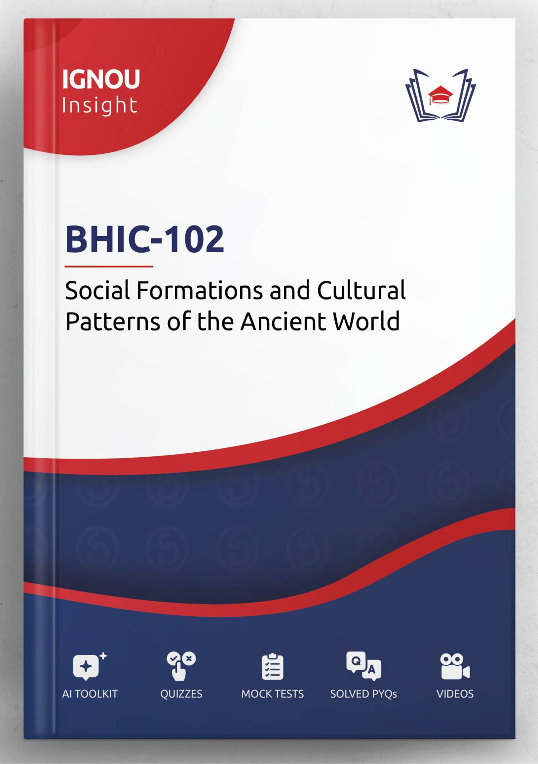 IGNOU Insight: Social Formations and Cult.. | BHIC-102 | Interactive Study Guide