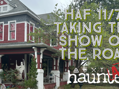 HAF November 7th: We're LIVE from a Historic Haunted House in Dallas!