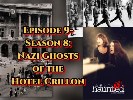 Episode 9-Season 8: Nazi Ghosts of Hotel Crillon