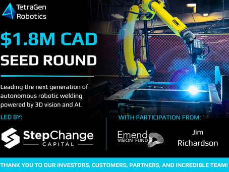 TetraGen Robotics closes oversubscribed $1.8M CAD Seed financing round