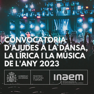 Oberta la convocatòria d'Ajuts a la música, la lírica i la dansa de l'INAEM 2023