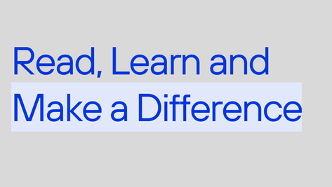 Read, Learn, and Make a Difference