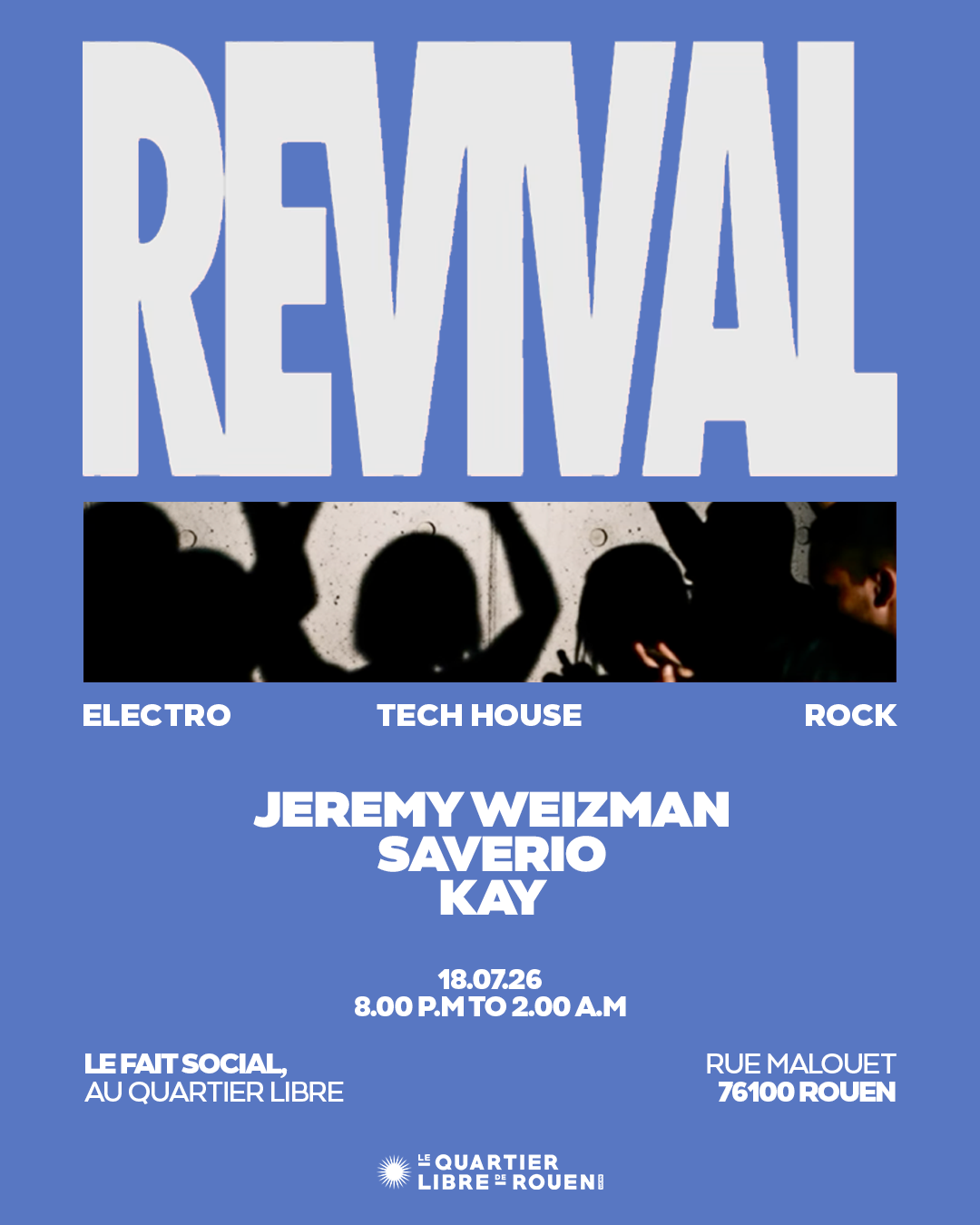 18.07 l REVIVAL - JEREMY WEIZMAN · SAVERIO · KAY