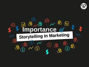 The Importance Of Storytelling In Marketing
