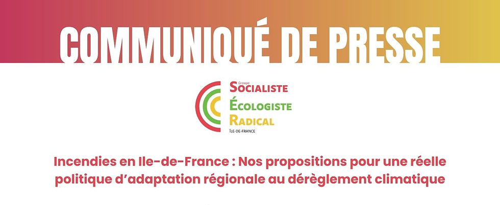 Incendies en Ile-de-France : Nos propositions pour une réelle politique d’adaptation régionale au dérèglement climatique