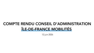 Conseil d’Administration Île-de-France mobilités - 12 juin 2026