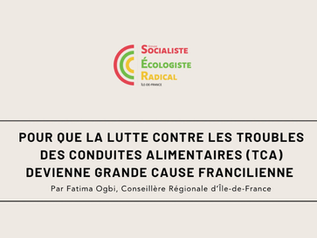 Pour que la lutte contre les Troubles des Conduites Alimentaires (TCA) devienne grande cause francilienne