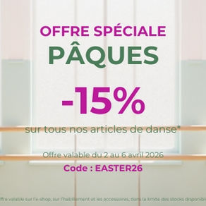 OFFRE DE PÂQUES : -15% SUR L'HABILLEMENT  ET LES ACCESSOIRES