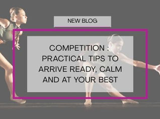COMPETITION: PRACTICAL TIPS TO ARRIVE READY, CALM AND AT YOUR BEST