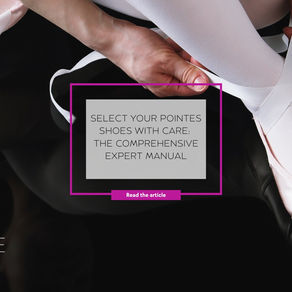CHOOSING THE RIGHT POINTES SHOES: AN EXPERT'S COMPLETE GUIDE