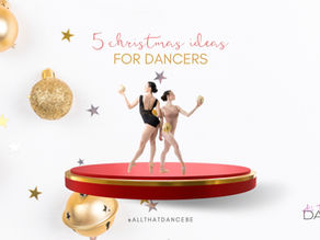 5 GIFT IDEAS FOR PASSIONATE DANCERS