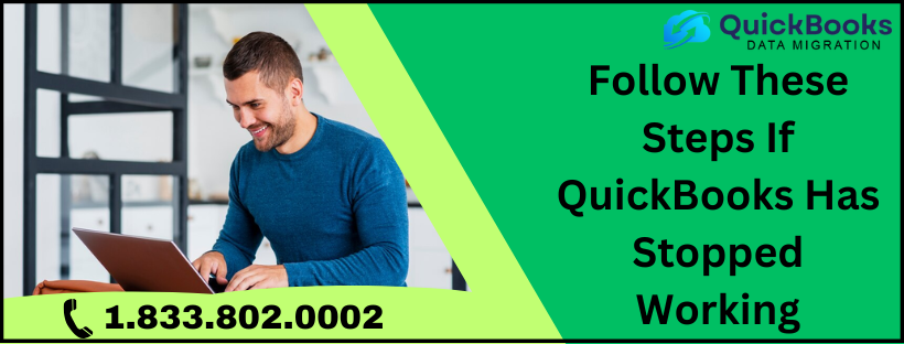 QuickBooks Has Stopped Working