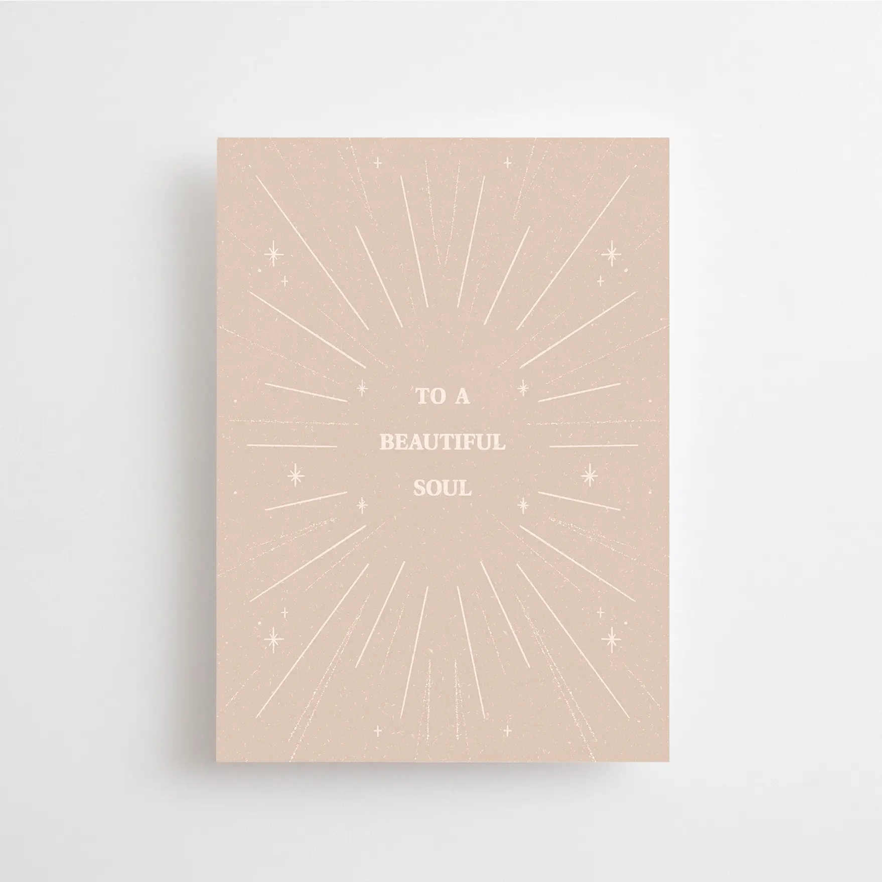 To A Beautiful Soul  - Postcard in Thick Natural Paper