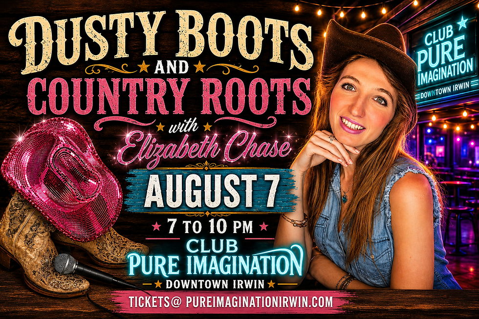DUSTY BOOTS & COUNTRY ROOTS NIGHT ! W/ ELIZABETH CHASE