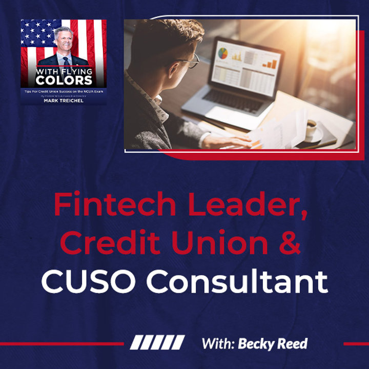 Becky Reed Becky Reed Fintech Leader, Credit Union & CUSO Consultant