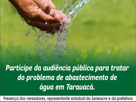 Amanhã (25), acontecerá uma Audiência Pública sobre o abastecimento de água em Tarauacá