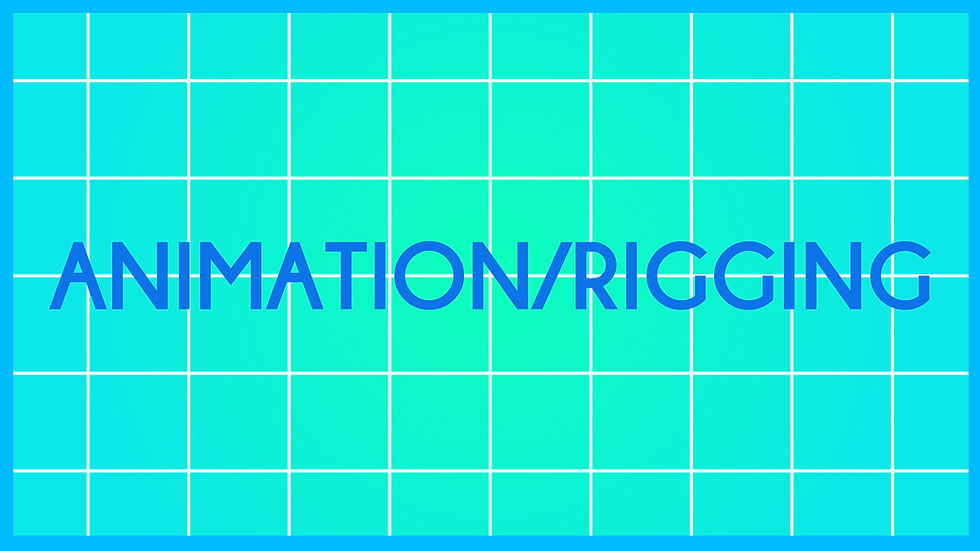 Animation/Rigging