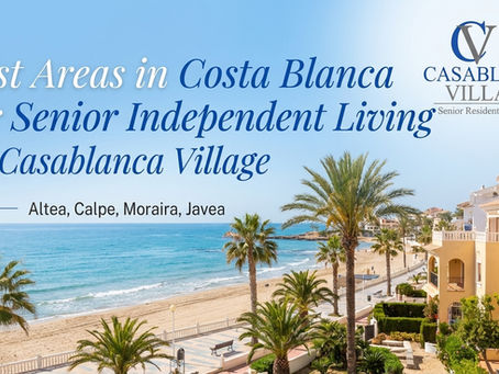 Best Areas in Costa Blanca for Senior Independent Living