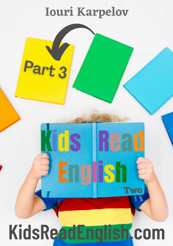 Kids Read English Two Part 3 | Kids Read English
