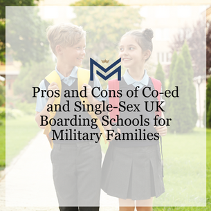 Pros and Cons of Co-ed and Single-Sex UK Boarding Schools for Military Families