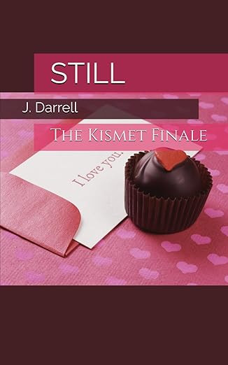 STILL: The Kismet Finale | Signed Copy