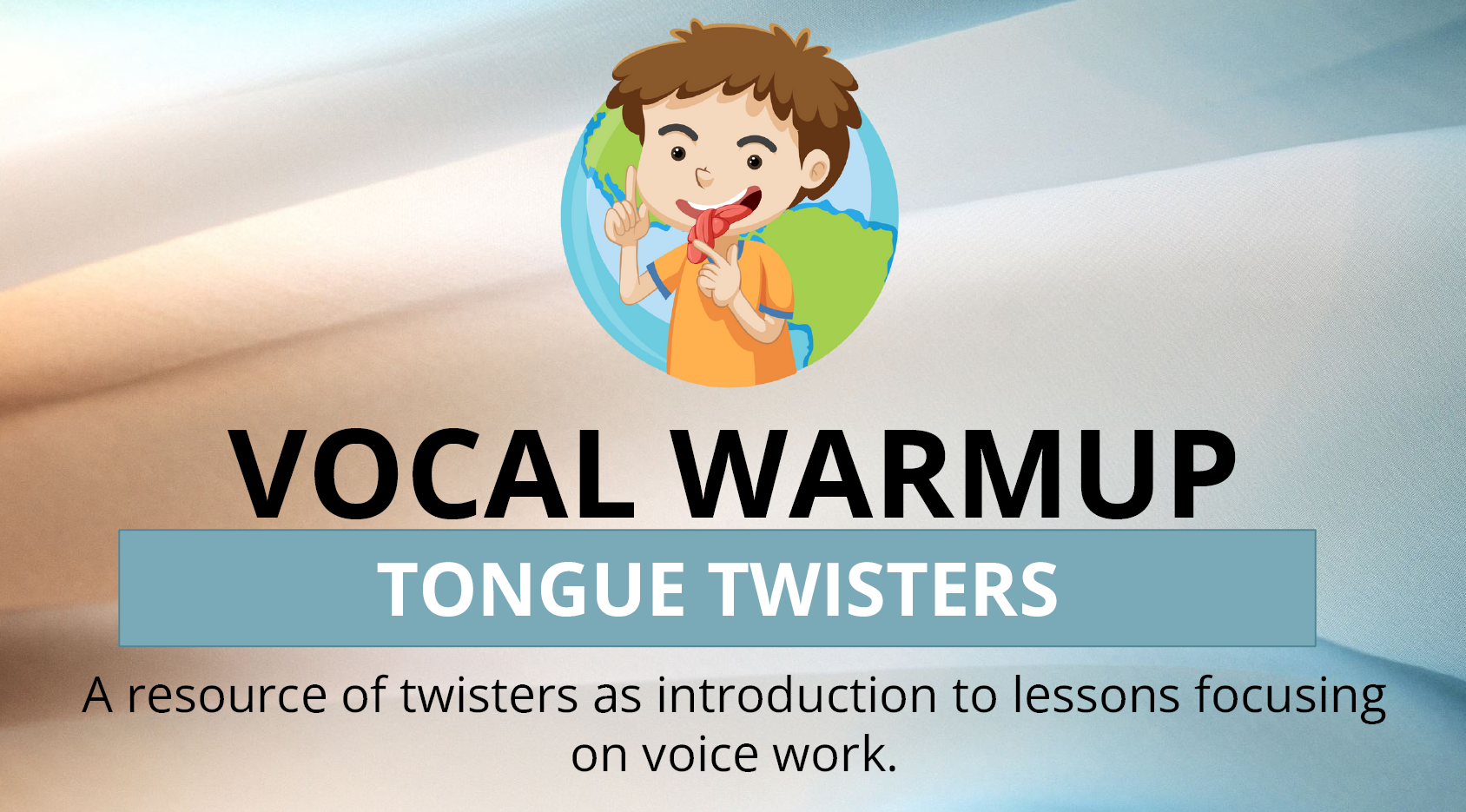 Vocal Warmup - Tongue Twisters