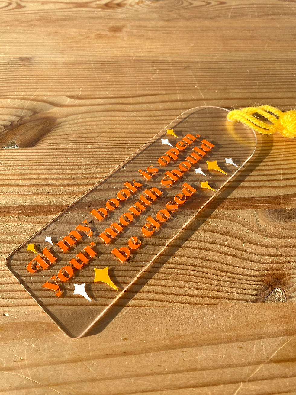 Thumbnail: If my book is open, your mouth should be closed - acrylic bookmark