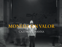 MONEDA SIN VALOR - CAZTRO ft IVANA
