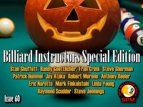 SPM Billiards Magazine Issue 60 ~Celebrating Billiard Instructors~