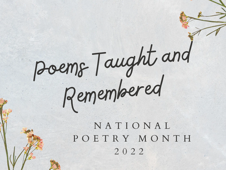 Poems Taught and Remembered 