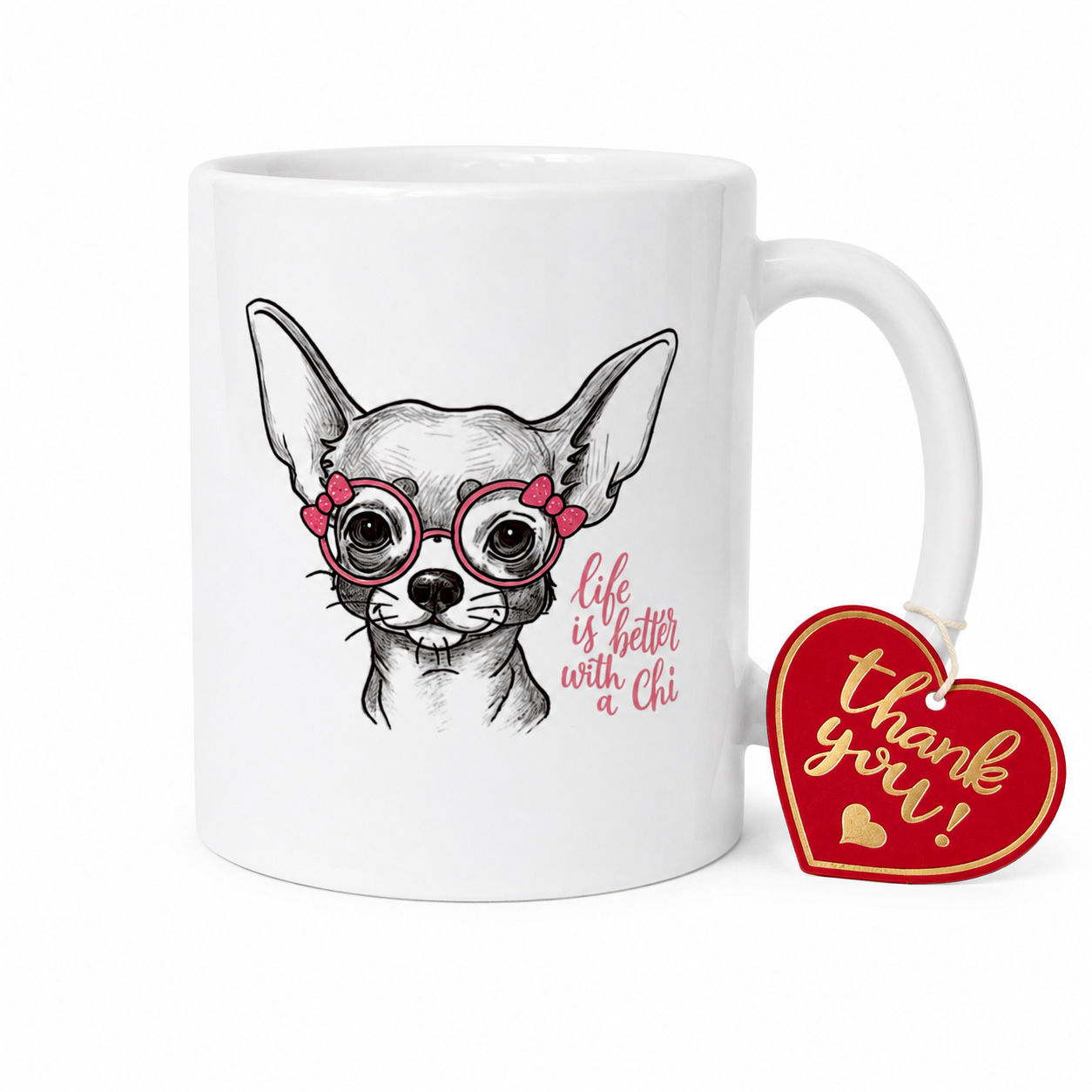 Mug Chihuahua – « Life is better with a Chi » 🐾💗