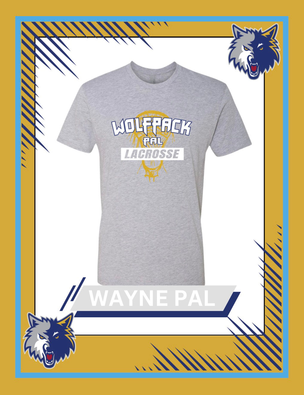 Wolfpack Wayne PAL Wolfpack Lacrosse T-Shirt