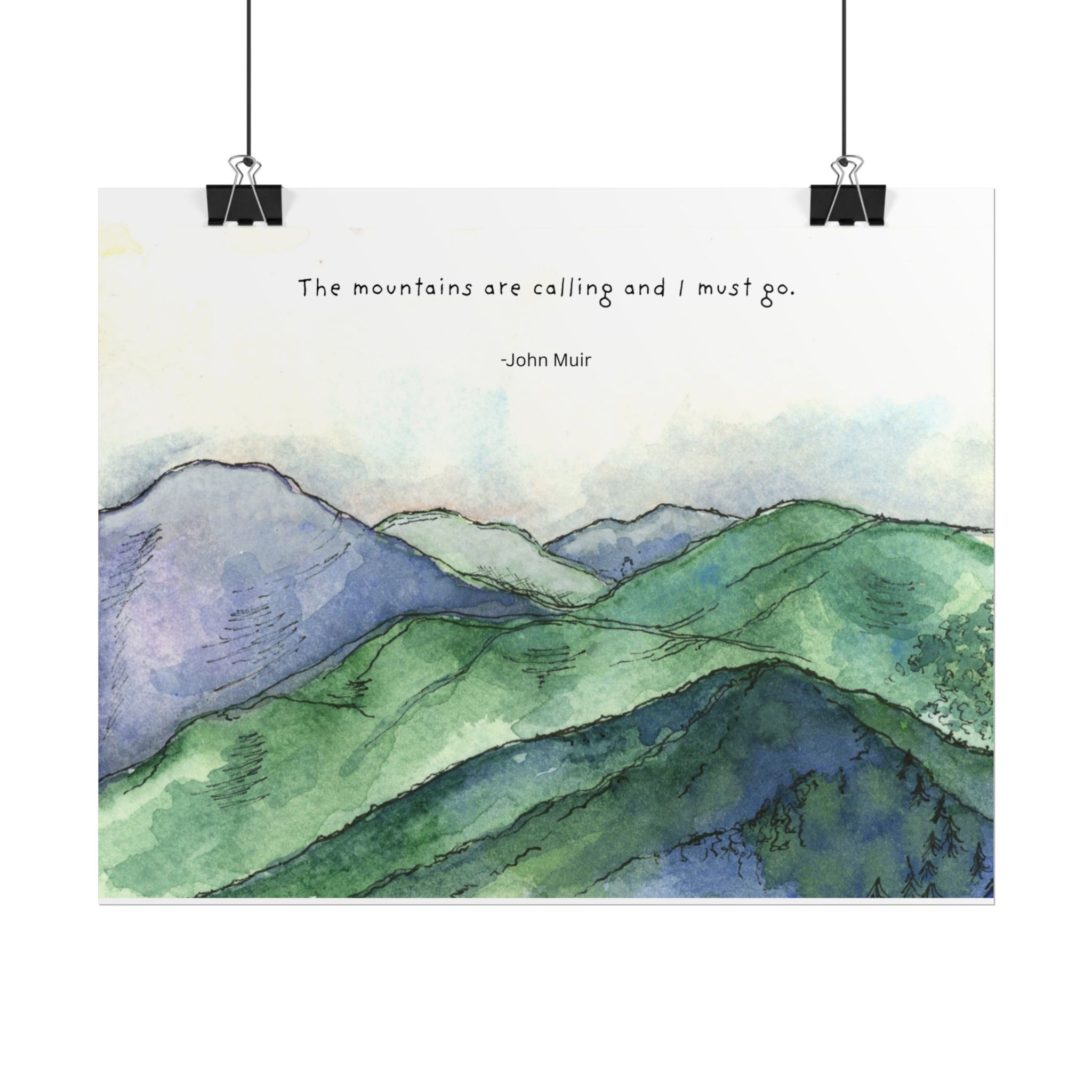 John Muir Nature-Inspired Rolled Poster: "The Mountains Are Calling"