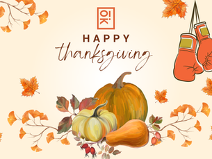 HAPPY THANKSGIVING FROM OKICK BOXING STUDIO