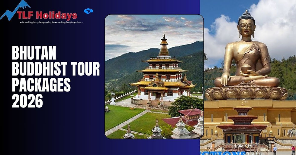 Bhutan Buddhist Tour Packages 2026: TLF Bhutan