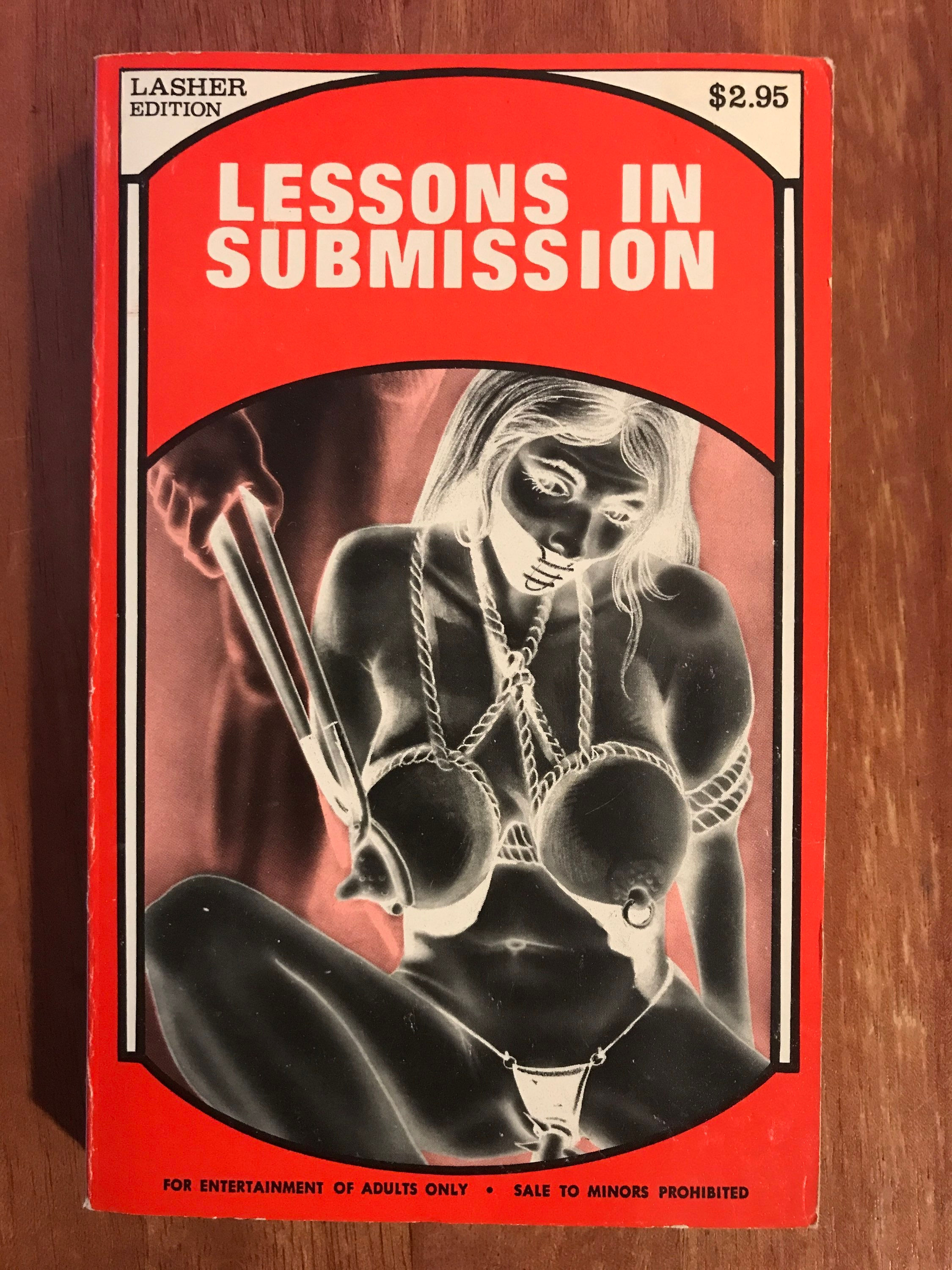 Illustrated 1978 Pulp Sleaze Book “LESSONS IN SUBMISSION” Lasher Edition LE-1