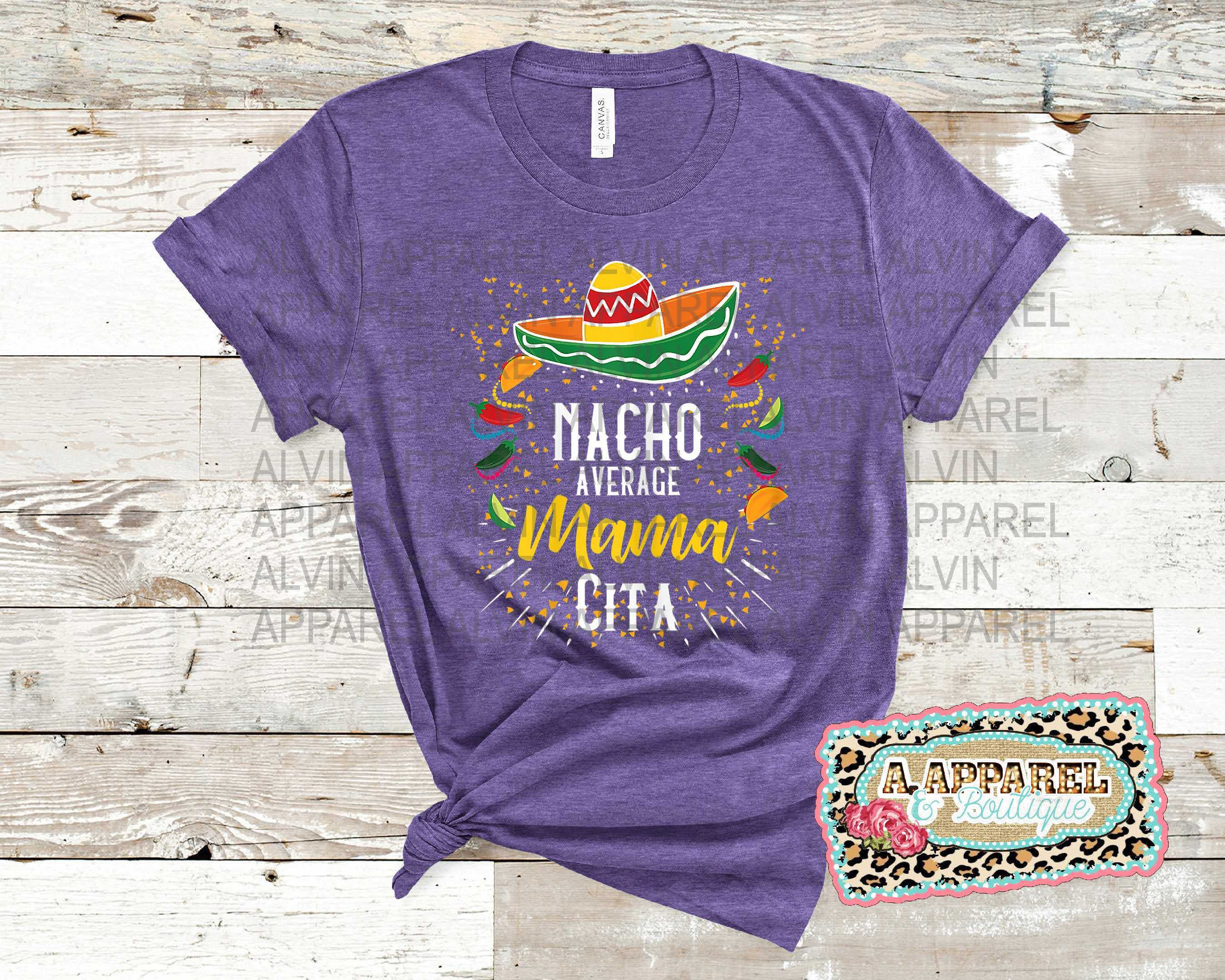 Nacho Average Mama Cita