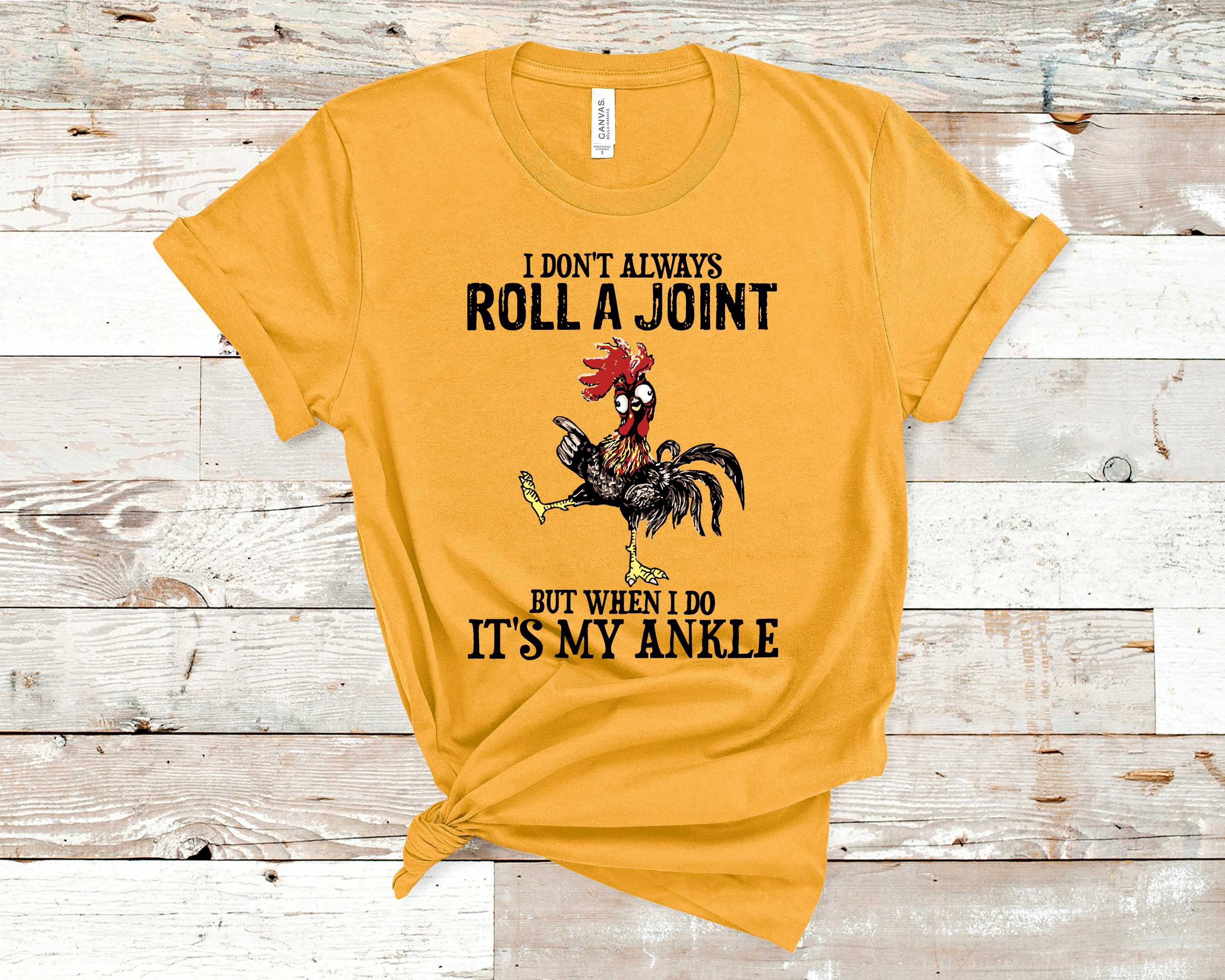 I Don't Always Roll a Joint