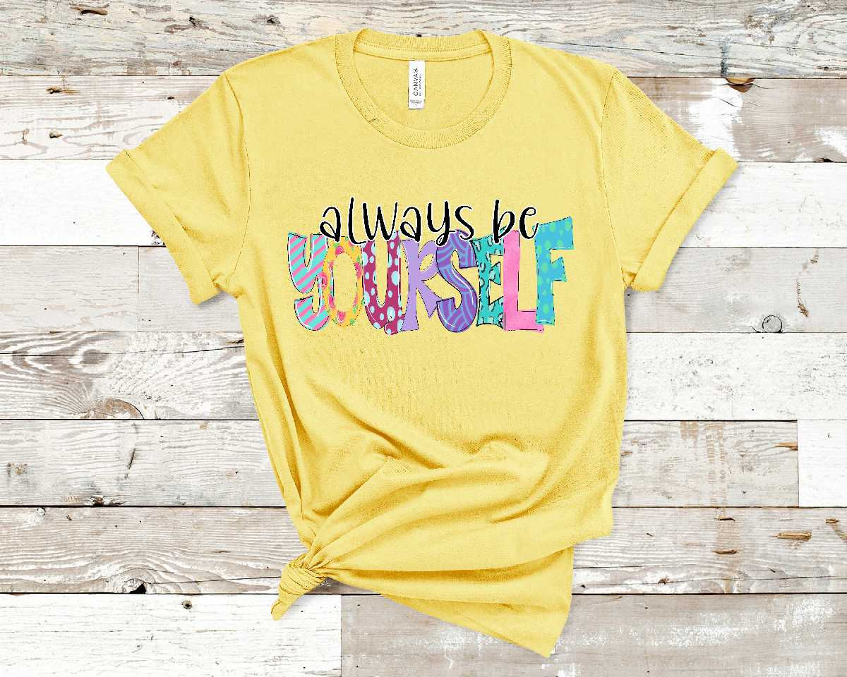 Always Be Yourself