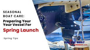 Preparing Your Vessel for Spring Launch