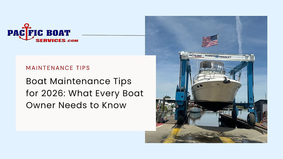 Boat Maintenance Tips for 2026: Must-Know Essentials