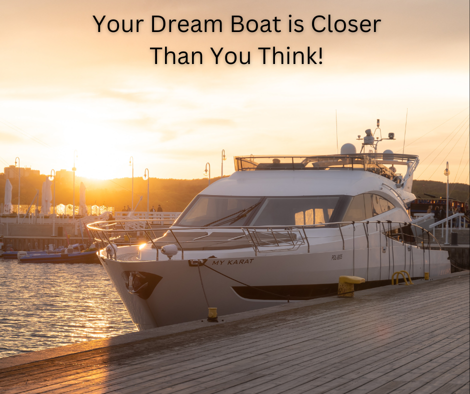 Luxury yacht named "My Karat" docked at sunset. Golden sky, calm water, and pier. Text reads: Your Dream Boat is Closer Than You Think!