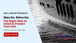 Wax On, Shine On: The Right Way to Clean & Protect Your Hull