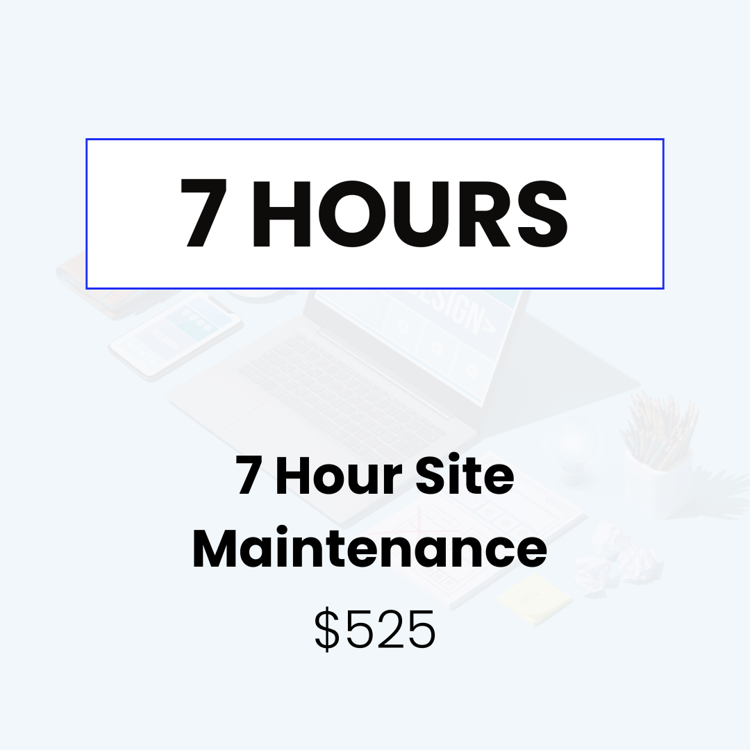 7 Hour Site Maintenance