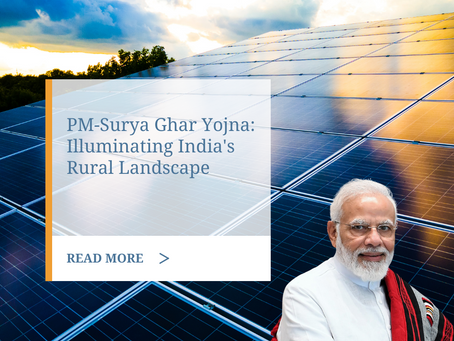Introducing PM-Surya Ghar Yojna: Illuminating India's Rural Landscape