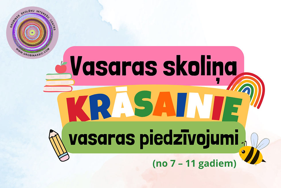 Pieteikšanās VASARAS SKOLIŅAI ir atvērta!