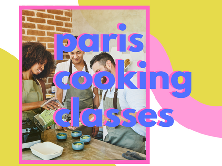 Yes Chef, These Are The Coolest Cooking Classes in Paris