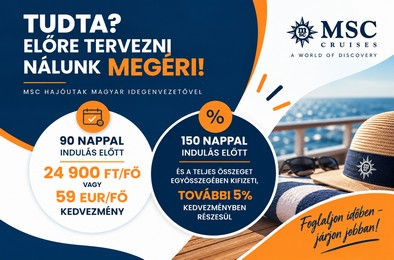 MSC hajóutak előfoglalási kedvezményei