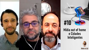 #10 - Mídia Out of Home e Cidades Inteligentes
