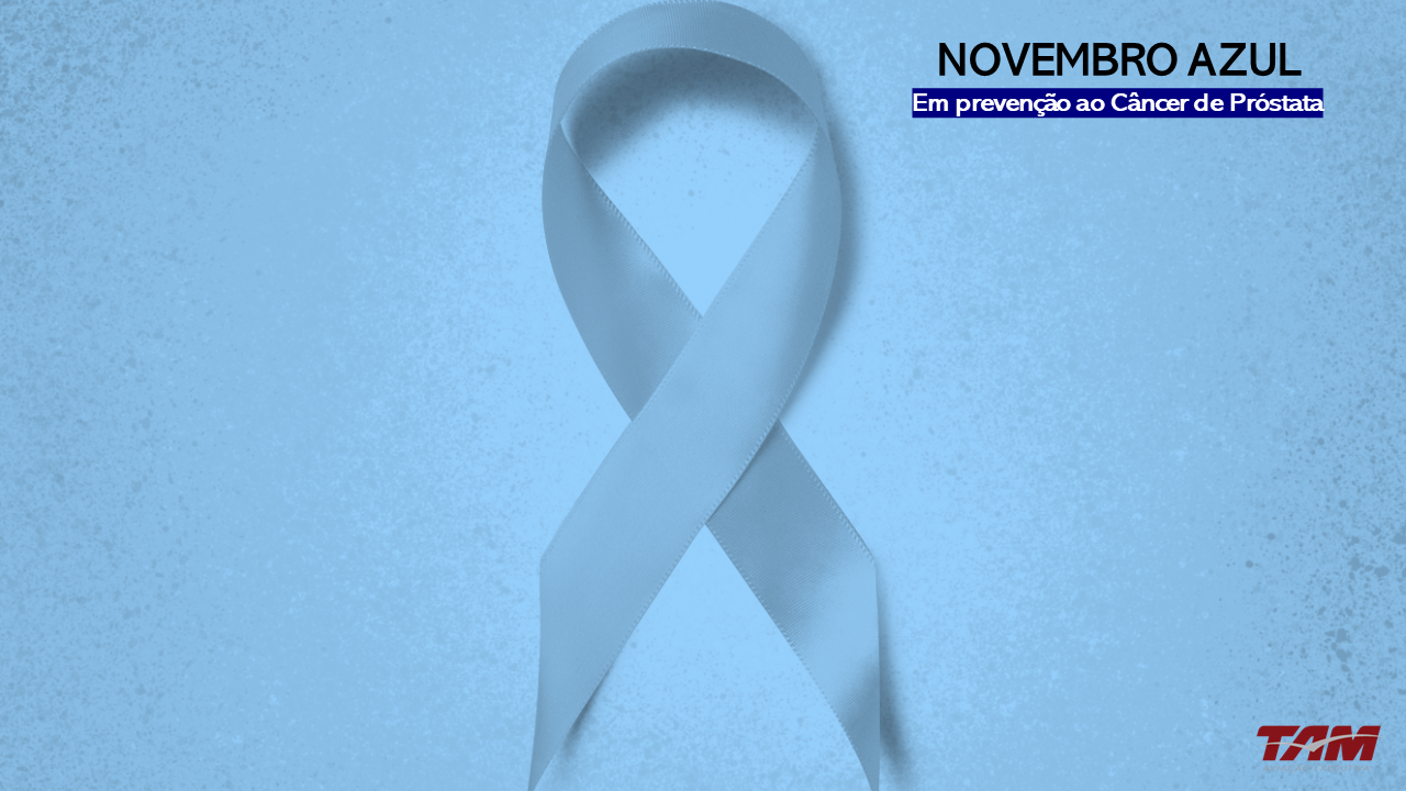 Novembro Azul - TAM